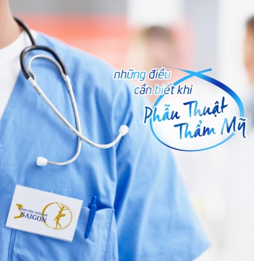 NHỮNG ĐIỀU CẦN BIẾT KHI PHẪU THUẬT THẨM MỸ